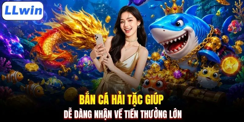 Bắn cá hải tặc giúp dễ dàng nhận về tiền thưởng lớn