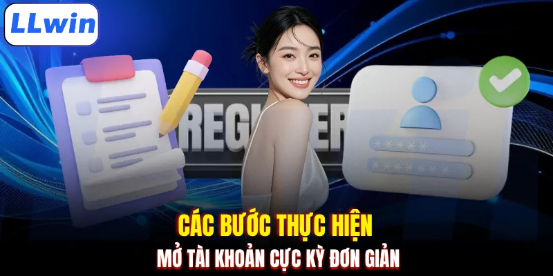 Các bước thực hiện mở tài khoản cực kỳ đơn giản 
